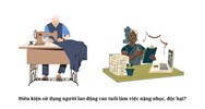 Điều kiện sử dụng người lao động cao tuổi làm việc nặng nhọc, độc hại?