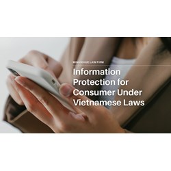 Information Protection for Consumers Under Vietnamese Laws