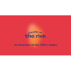 An Overview of the CISG's Rules Regarding the Transfer of Risk