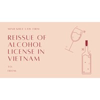 Reissue of Alcohol Sale License in Vietnam for direct consumption