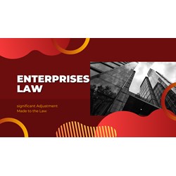Significant Adjustments Made to the new Enterprise Law