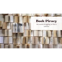 The World struggling to Find a solution for Books Piracy
