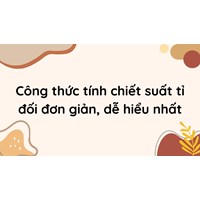 Công thức tính chiết suất tỉ đối đơn giản, dễ hiểu nhất
