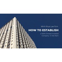 How to Establish a 100% Chinese invested Company in Viet Nam