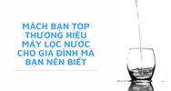 Mách bạn top thương hiệu máy lọc nước cho gia đình mà bạn nên biết
