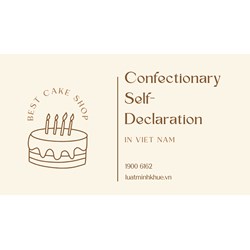 Vietnamese Confectionary self-declaration Procedure: An Overview