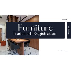 A Guide on Vietnam Furniture Product Trademark Registration
