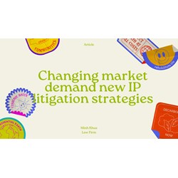 Changing Markets Demand New Strategies in IP Litigation