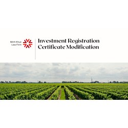 Document for the Investment Registration Certificate Modification