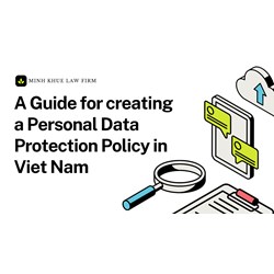 A Guide for creating a Personal Data Protection Policy in Vietnam