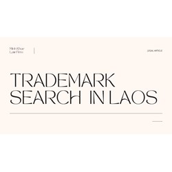 Why and How should one Search for a Trademark in Laos?