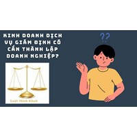 Kinh doanh dịch vụ giám định thương mại có phải thành lập doanh nghiệp không?