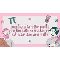 Phiếu bài tập cuối tuần lớp 1: Tuần 22 có đáp án chi tiết