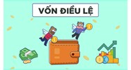 Vốn điều lệ của công ty cổ phần là gì? Quy định về vốn điều lệ của doanh nghiệp cổ phần