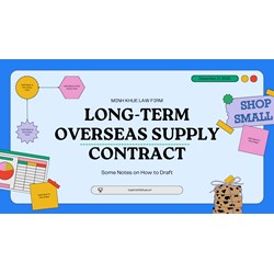 Drafting Long-term Contracts for the Overseas Supply of Products