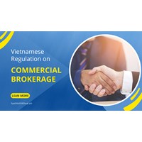 Vietnam's Regulation Governing Commercial Brokerage Explained