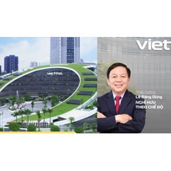 Thiếu tướng quân đội là Tổng Giám đốc Tập đoàn Viễn thông Quân đội