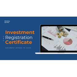 Document Needed to issue an Investment Registration Certificate