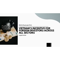 Vietnam's Incentives for Foreign Investment across all sector