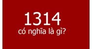 1314 có nghĩa gì? Giải mã ý nghĩa số đặc biệt trong tình yêu 1314