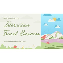 Start Your International Travel Business: A Guide to Vietnam Laws
