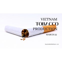 Vietnam Tobacco Production: Regulations & Licenses