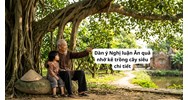 Dàn ý Nghị luận Ăn quả nhớ kẻ trồng cây siêu chi tiết