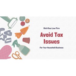 Vietnam: Avoid Tax Issues for Your Household Business