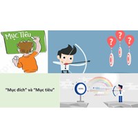 Mục đích là gì? Mục đích và mục tiêu có giống nhau hay không?
