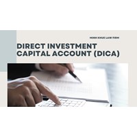 How to Open a Direct Investment Capital Account (DICA) in Vietnam