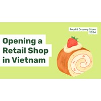 Opening a Retail Shop in Vietnam: License Requirements