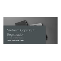 Vietnam Copyright Registration: A Step-by-Step Process