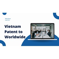 Vietnam Patent to Worldwide: How to Register Abroad