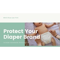 Protect Your Diaper Brand: Vietnam Trademark Registration