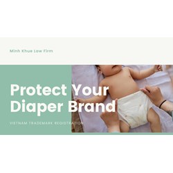 Protect Your Diaper Brand: Vietnam Trademark Registration