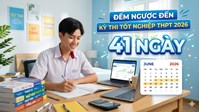 Đếm ngược đến ngày thi tốt nghiệp THPT năm 2026?