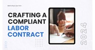 Crafting a Compliant Labor Contract in Vietnam