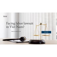 Facing a Labor Lawsuit in Vietnam? Here's What to Do