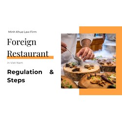Vietnam Foreign Restaurant Launch: Regulations & Steps