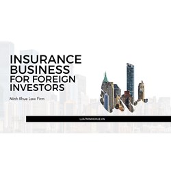 Vietnam Opens Insurance to Foreign Investors: New Opportunities