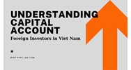 Foreign Investors in Vietnam: Understanding Capital Accounts