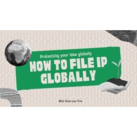 Protecting Your Ideas Globally: How to File IP Overseas