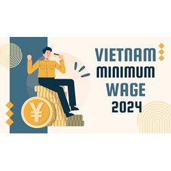 Vietnam Minimum Wage for 2024: A Guide for Employers