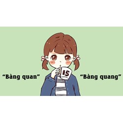 Bàng quang hay bàng quan, từ nào đúng chính tả tiếng Việt?