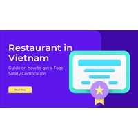 Starting a Restaurant in Vietnam? Get Food Safety Certified!