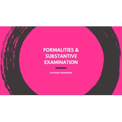 Formalities & Substantive Examination: Vietnam Trademarks