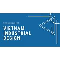 Vietnam Industrial Design Protection: What You Need to Know