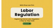 Register Your Labor Regulations in Vietnam: A Step-by-Step Guide