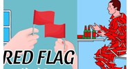 Red flag là gì? Ý nghĩa và cách nhận biết trong các mối quan hệ