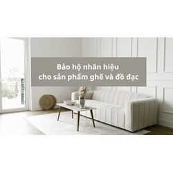 Bảo hộ thành công nhãn hiệu "IMASOFA" cho sản phẩm ghế và đồ đạc